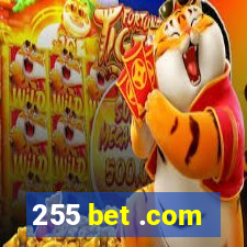 255 bet .com